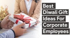 Diwali Gifts for employees